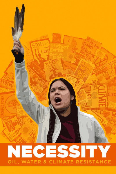 Póster de Necessity: Oil, Water & Climate Resistance