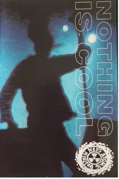 Póster de Ned's Atomic Dustbin: Nothing Is Cool