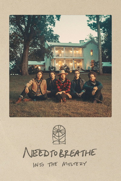 Póster de NEEDTOBREATHE: Into the Mystery