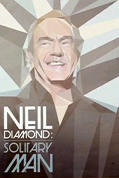 Póster de Neil Diamond: Solitary Man