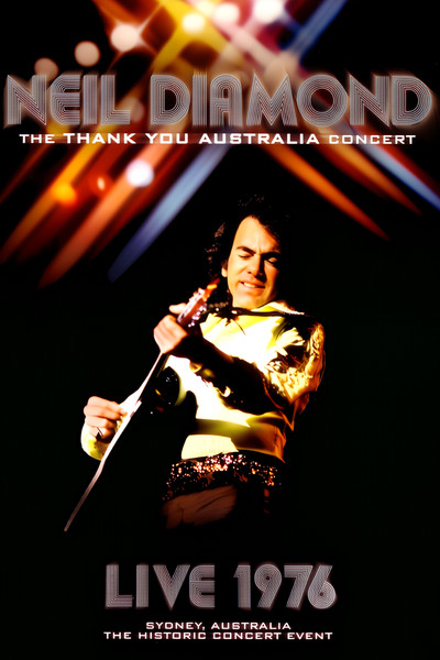 Póster de Neil Diamond: The 'Thank You Australia' Concert