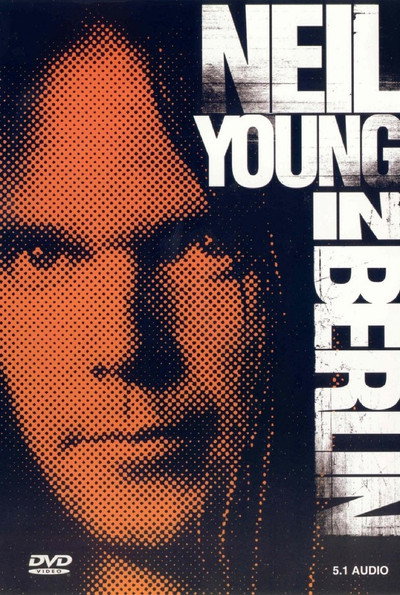 Póster de Neil Young in Berlin