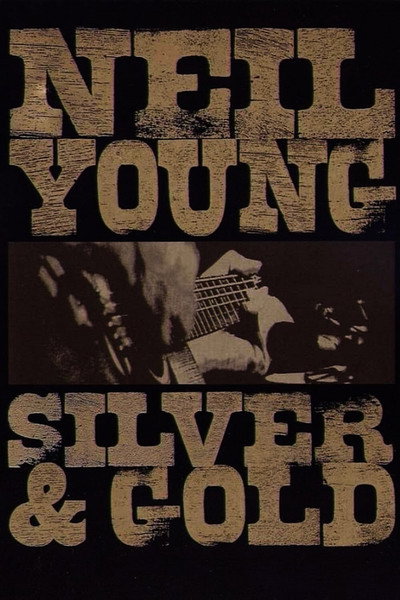 Póster de Neil Young: Silver and Gold