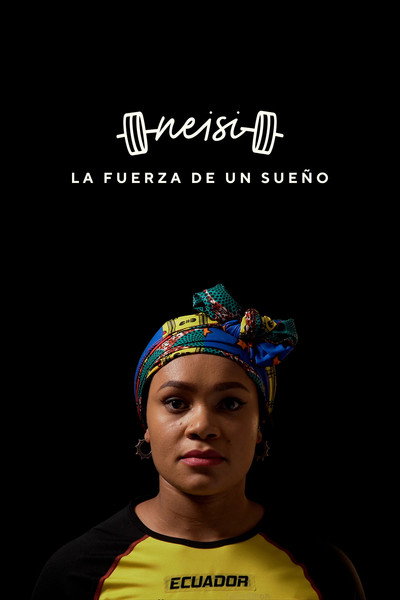 Póster de Neisi: The Power of a Dream