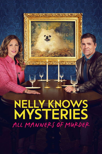 Póster de Nelly Knows Mysteries: All Manners of Murder