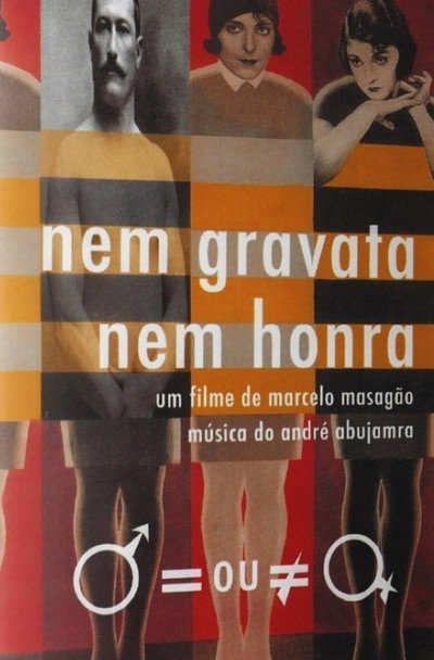 Póster de Nem Gravata, Nem Honra