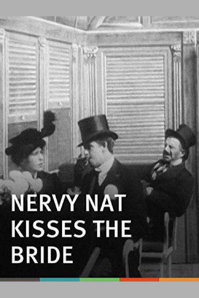 Póster de Nervy Nat Kisses the Bride