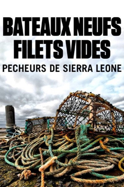 Póster de Neue Boote, leere Netze: Die Fischer von Sierra Leone
