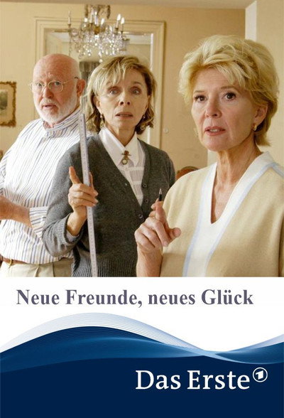 Póster de Neue Freunde, neues Glück
