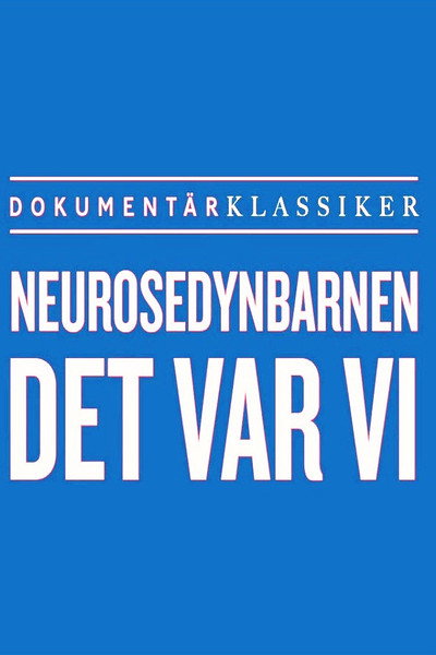 Póster de Neurosedynbarnen - Det var vi