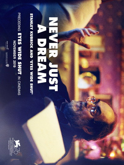 Póster de Never Just a Dream : Stanley Kubrick And Eyes Wide Shut