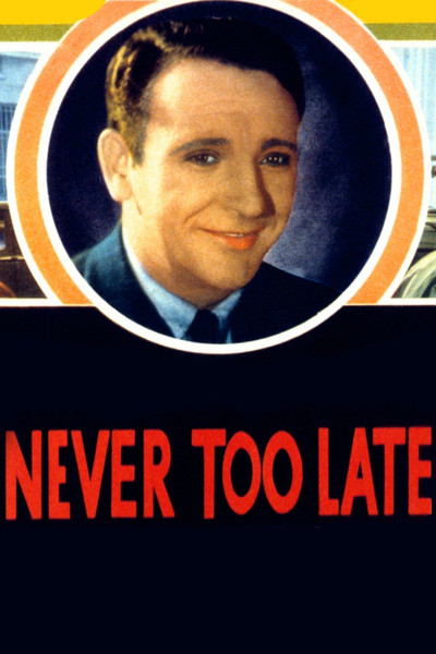 Póster de Never Too Late