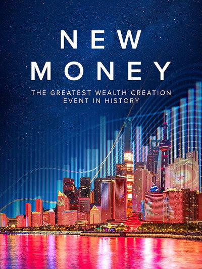 Póster de New Money: The Greatest Wealth Creation Event in History