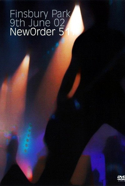 Póster de New Order: 5 11 Live in Finsbury Park June 9th 2002