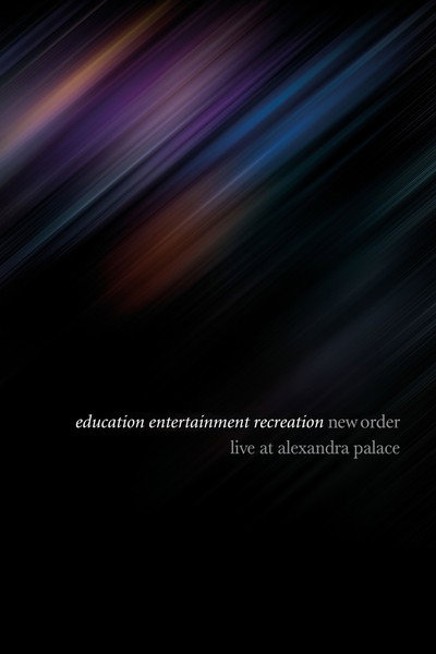 Póster de New Order: Education Entertainment Recreation