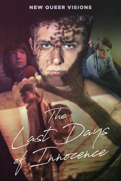 Póster de New Queer Visions: The Last Days of Innocence