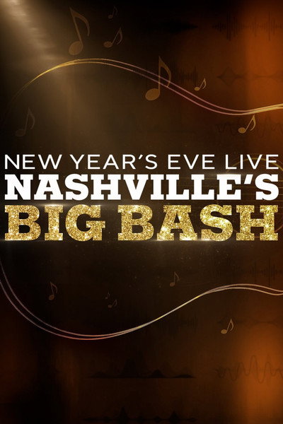 Póster de New Year's Eve Live: Nashville's Big Bash