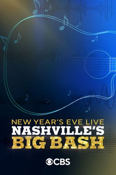 Póster de New Year's Eve Live: Nashville's Big Bash