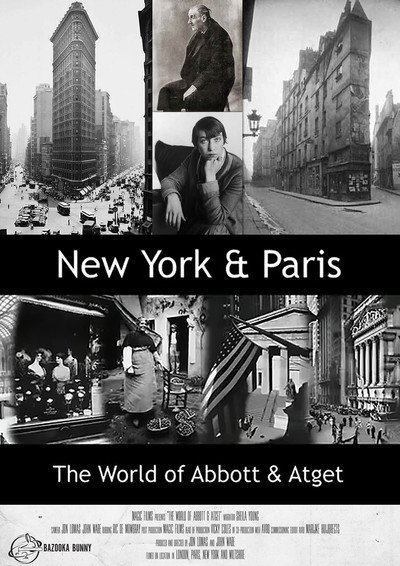 Póster de New York & Paris: The World of Abbott & Atget