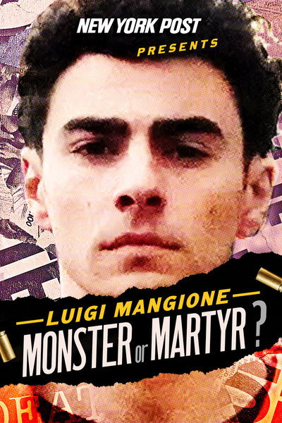 Póster de New York Post Presents: Luigi Mangione Monster or Martyr?