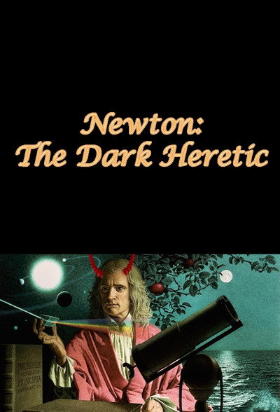 Póster de Newton: The Dark Heretic