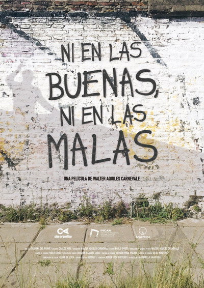 Póster de Ni en las buenas, ni en las malas