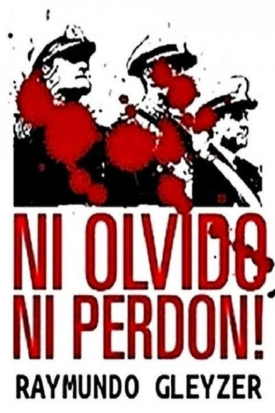 Póster de Ni olvido ni perdón: 1972, la masacre de Trelew