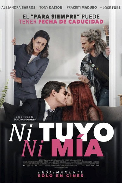 Póster de Ni tuyo, Ni mía