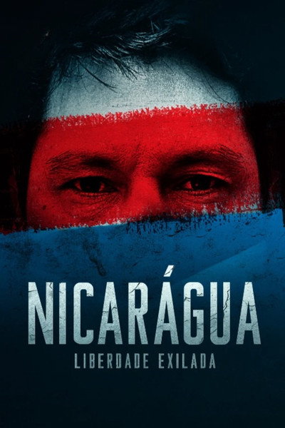 Póster de Nicarágua: Liberdade Exilada