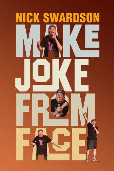 Póster de Nick Swardson: Make Joke from Face