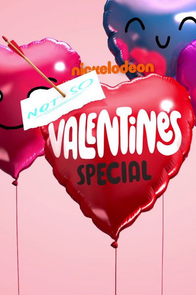 Póster de Nickelodeon's Not So Valentine's Special