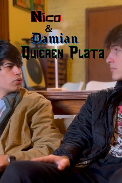 Póster de Nico & Damián: Quieren plata