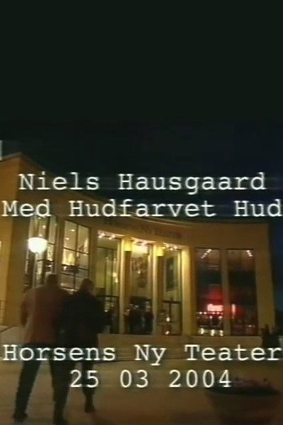 Póster de Niels Hausgaard: Med hudfarvet hud