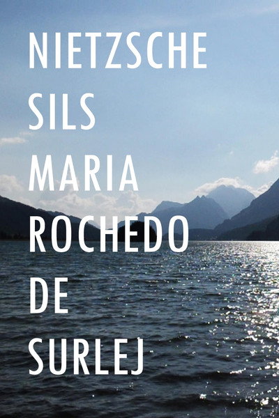 Póster de Nietzsche Sils Maria Rochedo de Surlej
