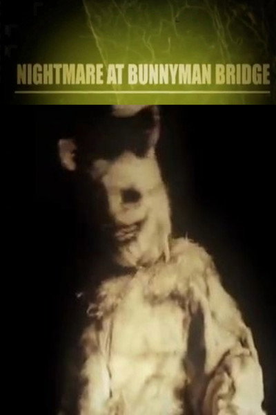 Póster de Nightmare at Bunnyman Bridge