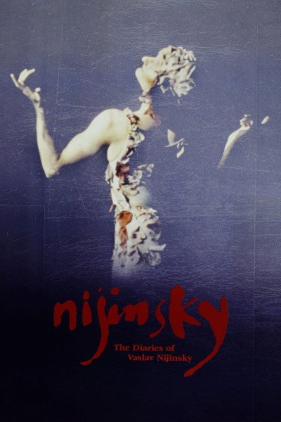 Póster de Nijinsky: The Diaries of Vaslav Nijinsky
