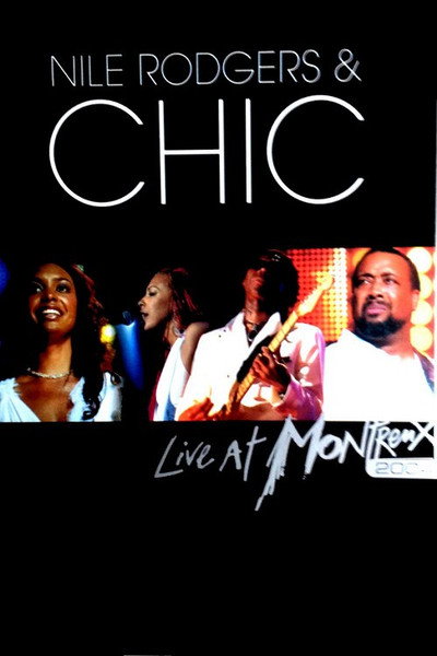 Póster de Nile Rodgers and Chic: Live at Montreux
