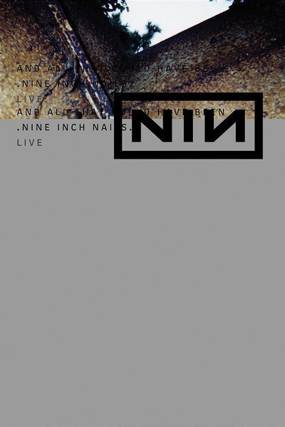 Póster de Nine Inch Nails Live: And All That Could Have Been