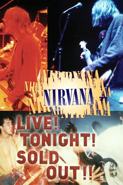 Póster de Nirvana Live! Tonight! Sold Out!!