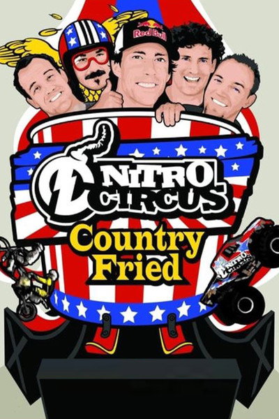 Póster de Nitro Circus Country Fried