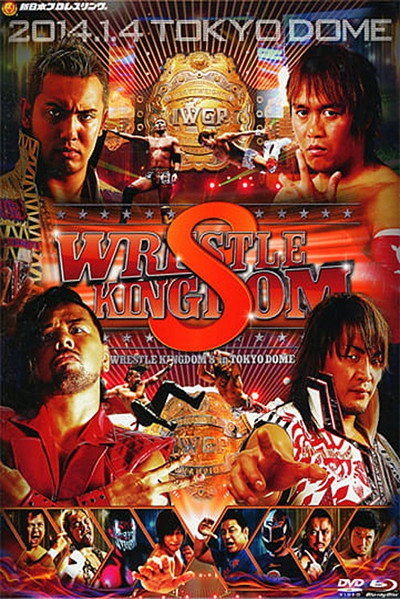 Póster de NJPW Wrestle Kingdom 8 in Tokyo Dome