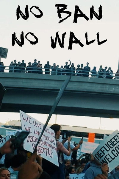 Póster de No Ban No Wall