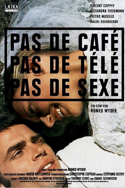 Póster de No Coffee, No TV, No Sex