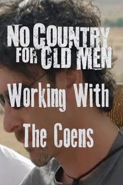 Póster de No Country for Old Men: Working with the Coens