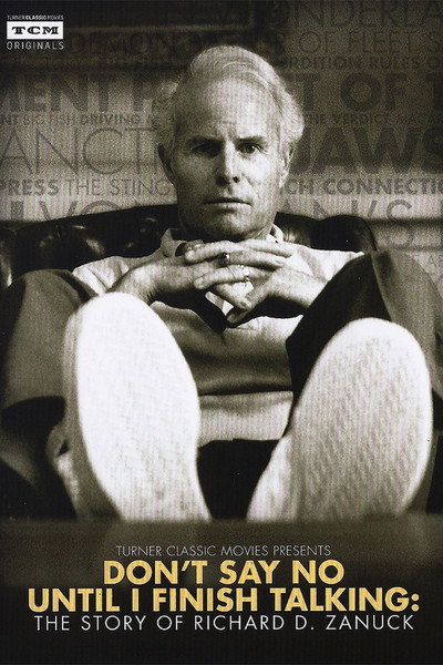Póster de No digas no hasta que haya terminado de hablar: La historia de Richard D. Zanuck