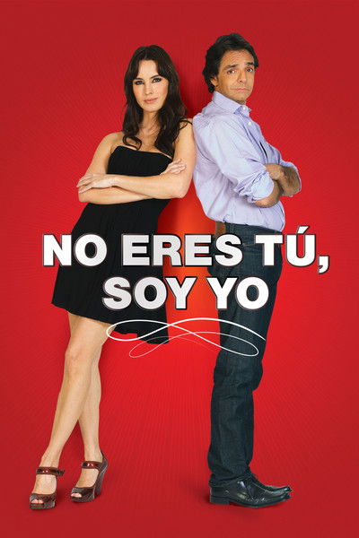 Póster de No eres tú, soy yo
