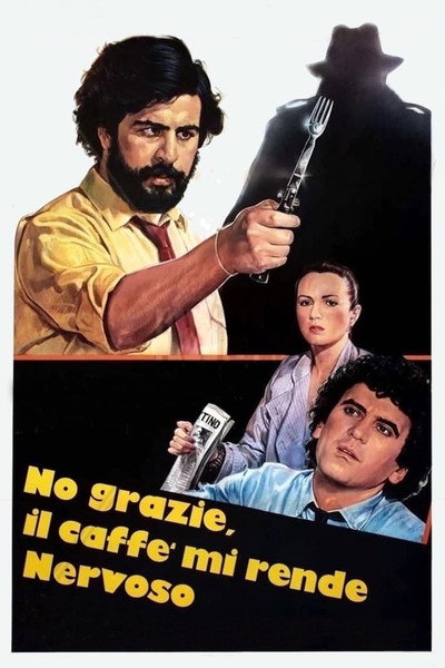 Póster de No gracias, el café me pone nervioso