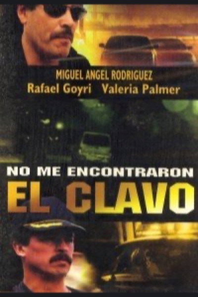 Póster de No le encontraron el clavo