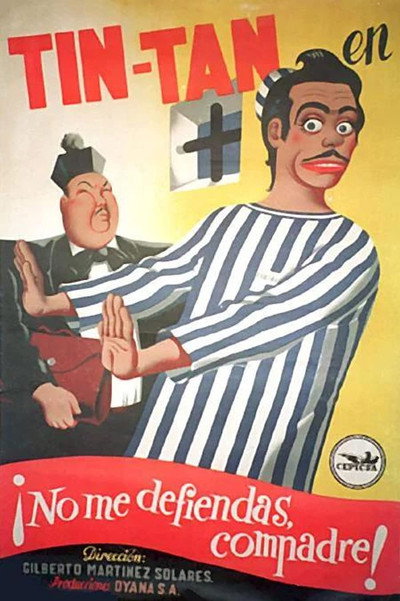Póster de No me defiendas compadre