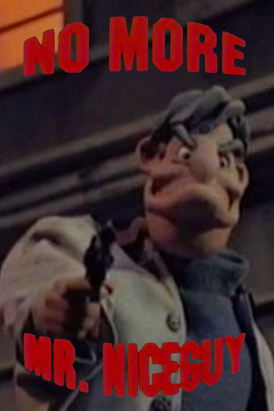 Póster de No More Mr. Nice Guy
